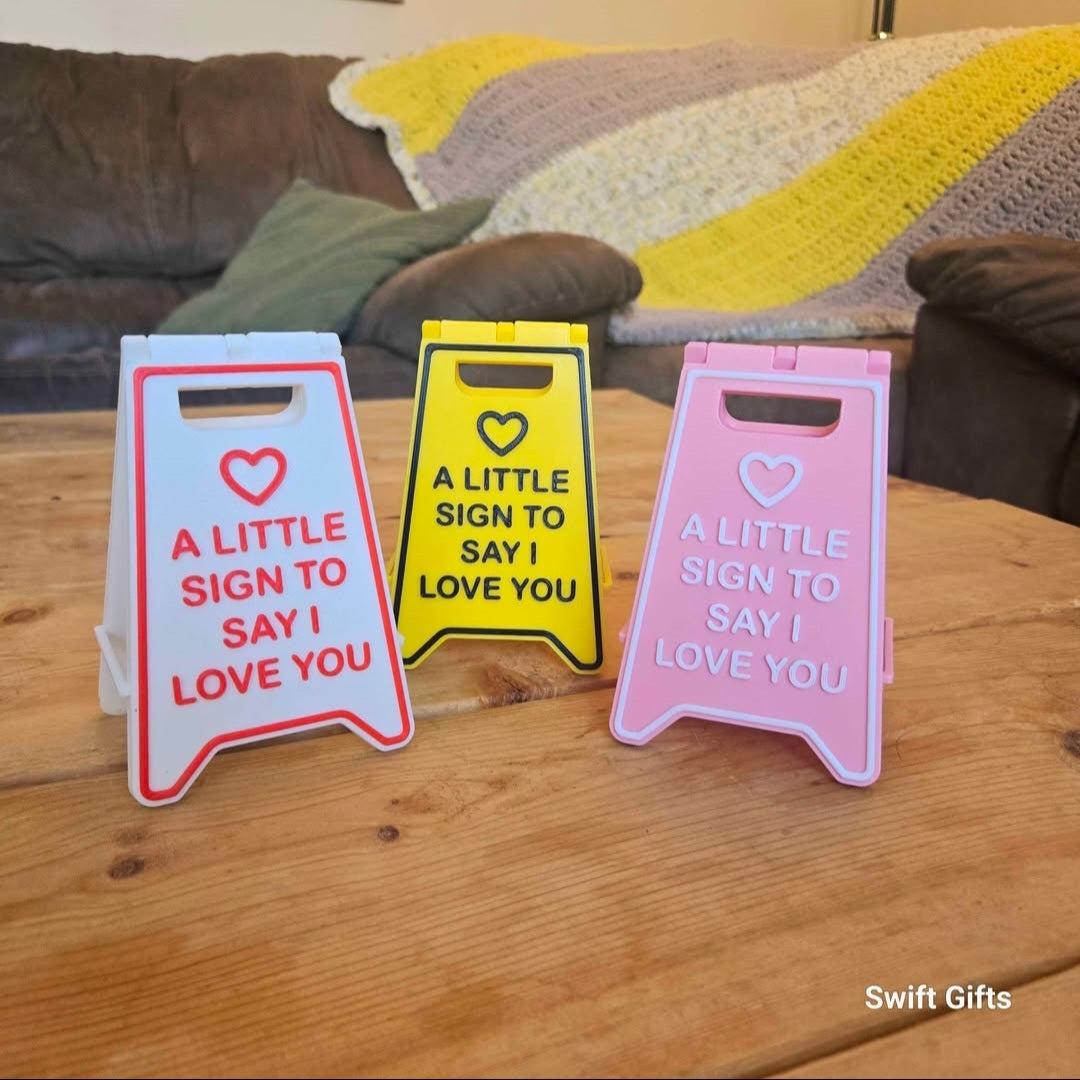"A Little Sign to Say I Love You" Desk Sign