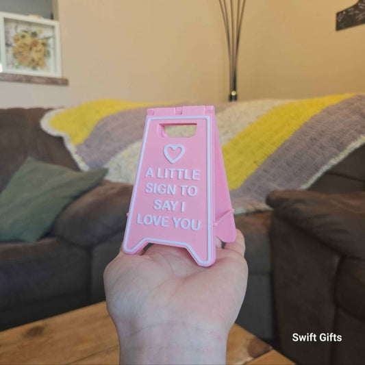 "A Little Sign to Say I Love You" Desk Sign