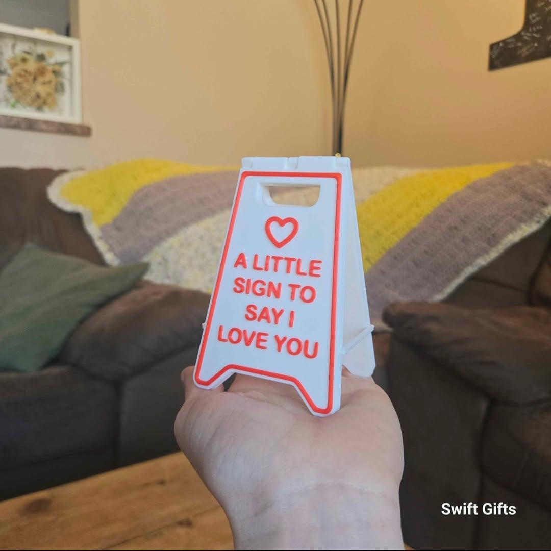 "A Little Sign to Say I Love You" Desk Sign